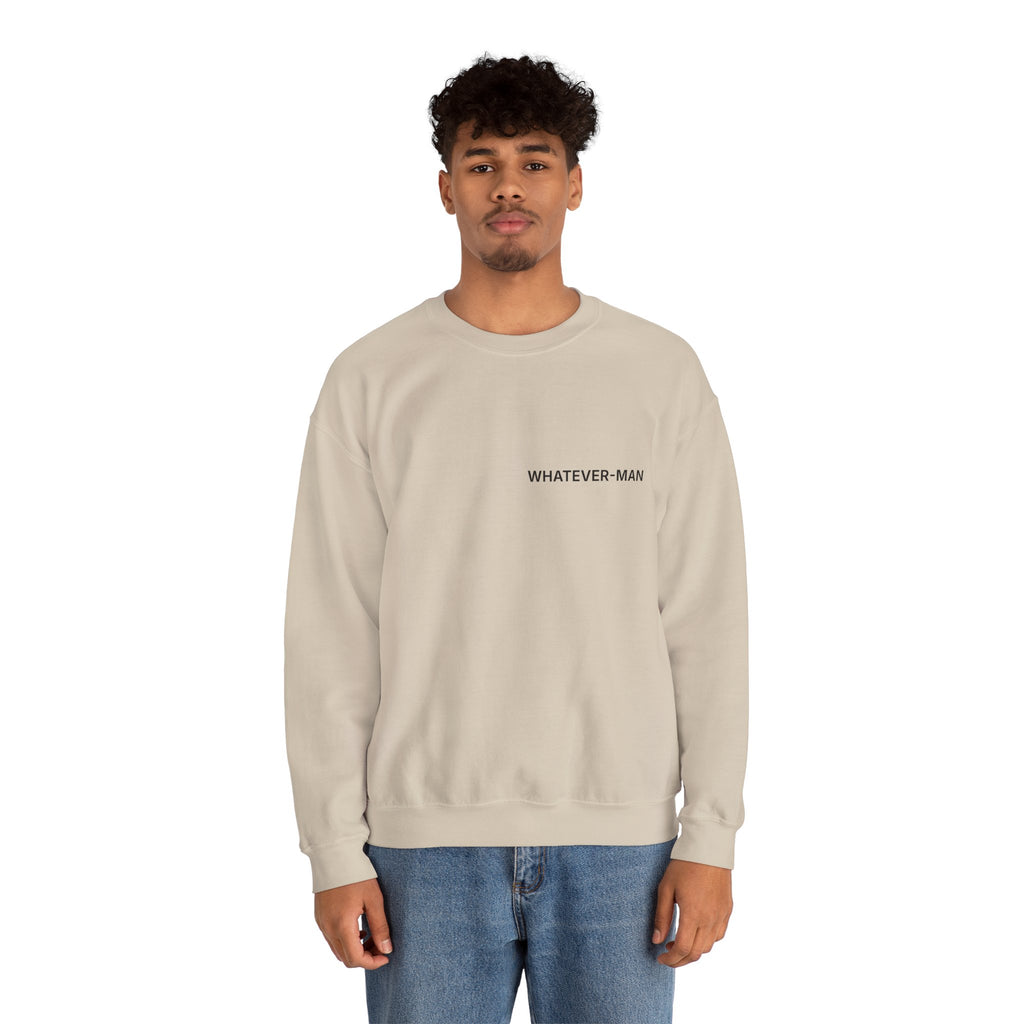 WHATEVER-MAN OFFSET SWEATSHIRT