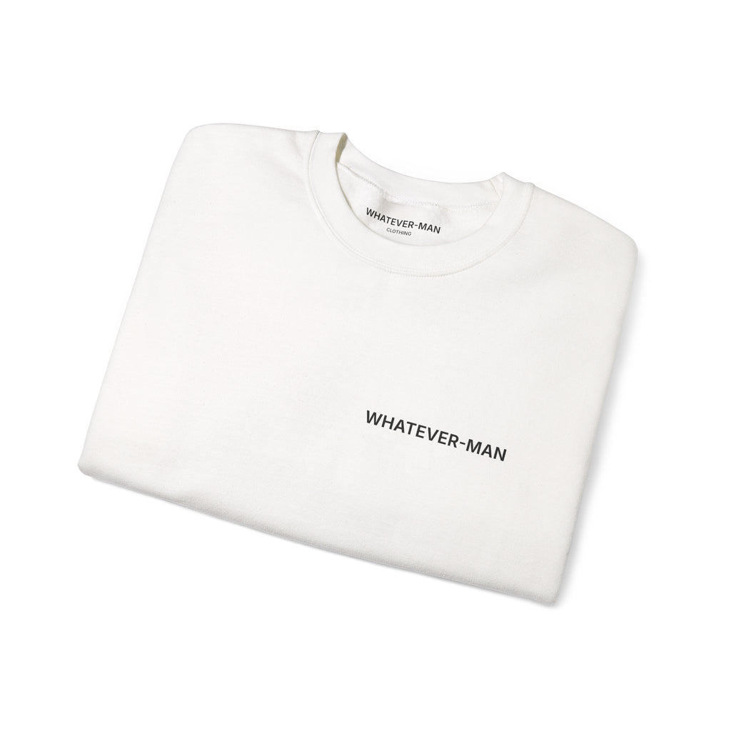 WHATEVER-MAN OFFSET SWEATSHIRT
