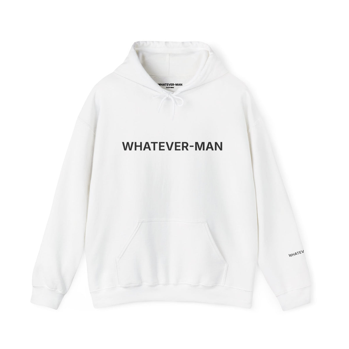 WHATEVER-MAN HOODIE