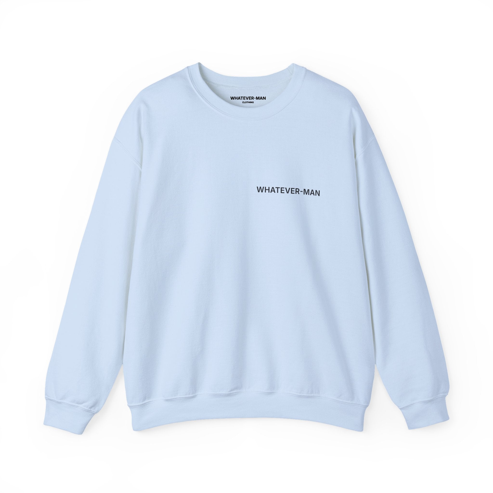 WHATEVER-MAN OFFSET SWEATSHIRT