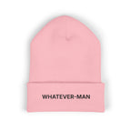 WHATEVER-MAN BEANIE
