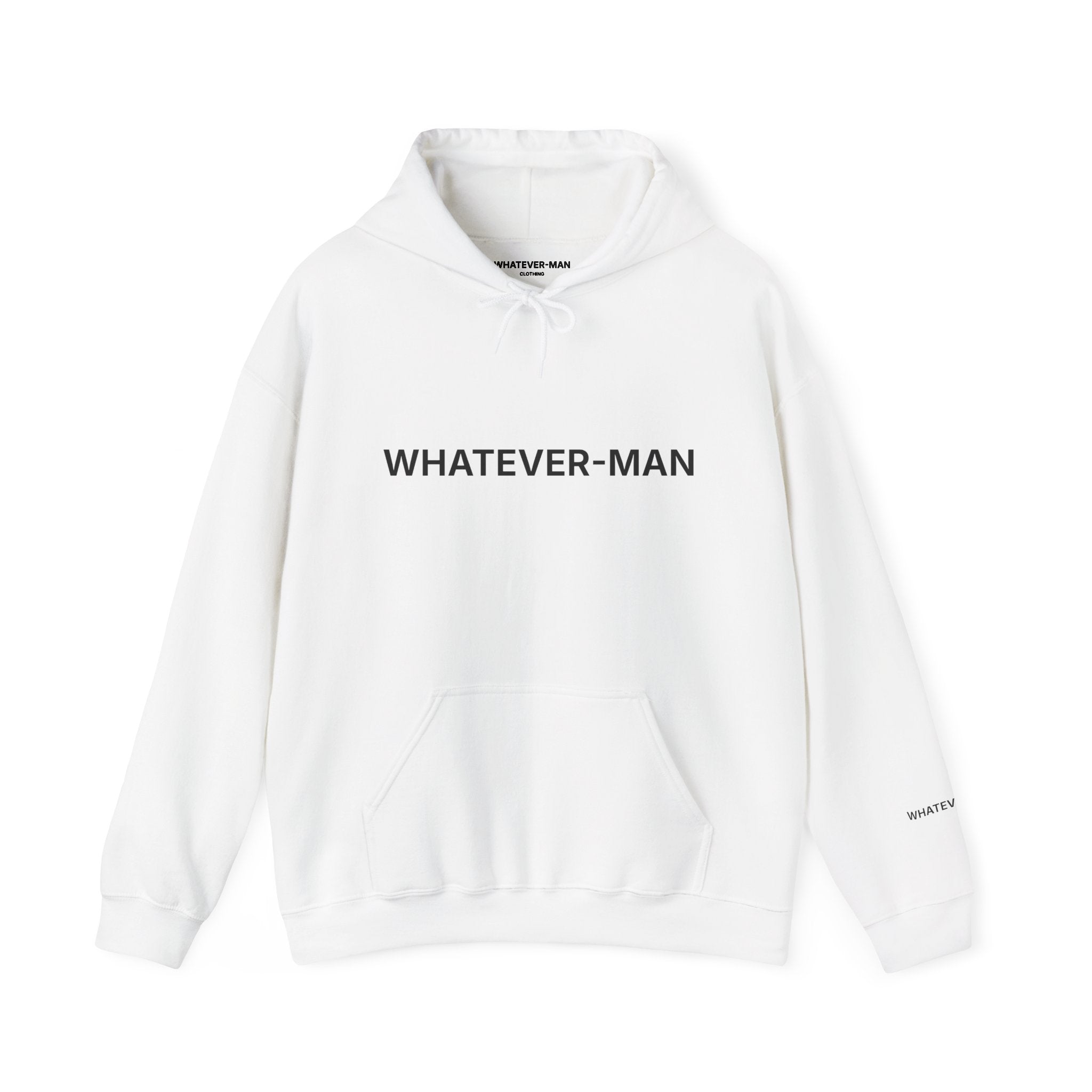WHATEVER-MAN HOODIE