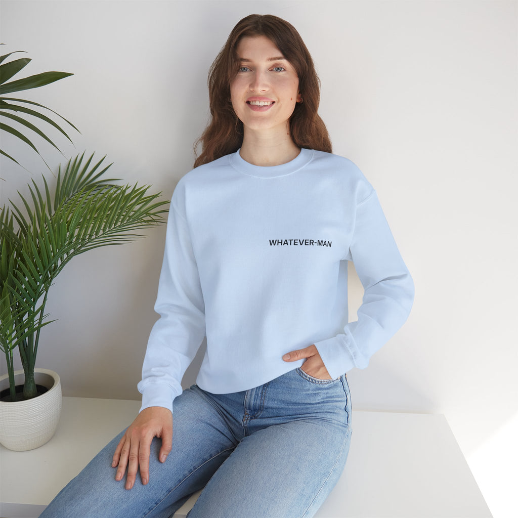WHATEVER-MAN OFFSET SWEATSHIRT