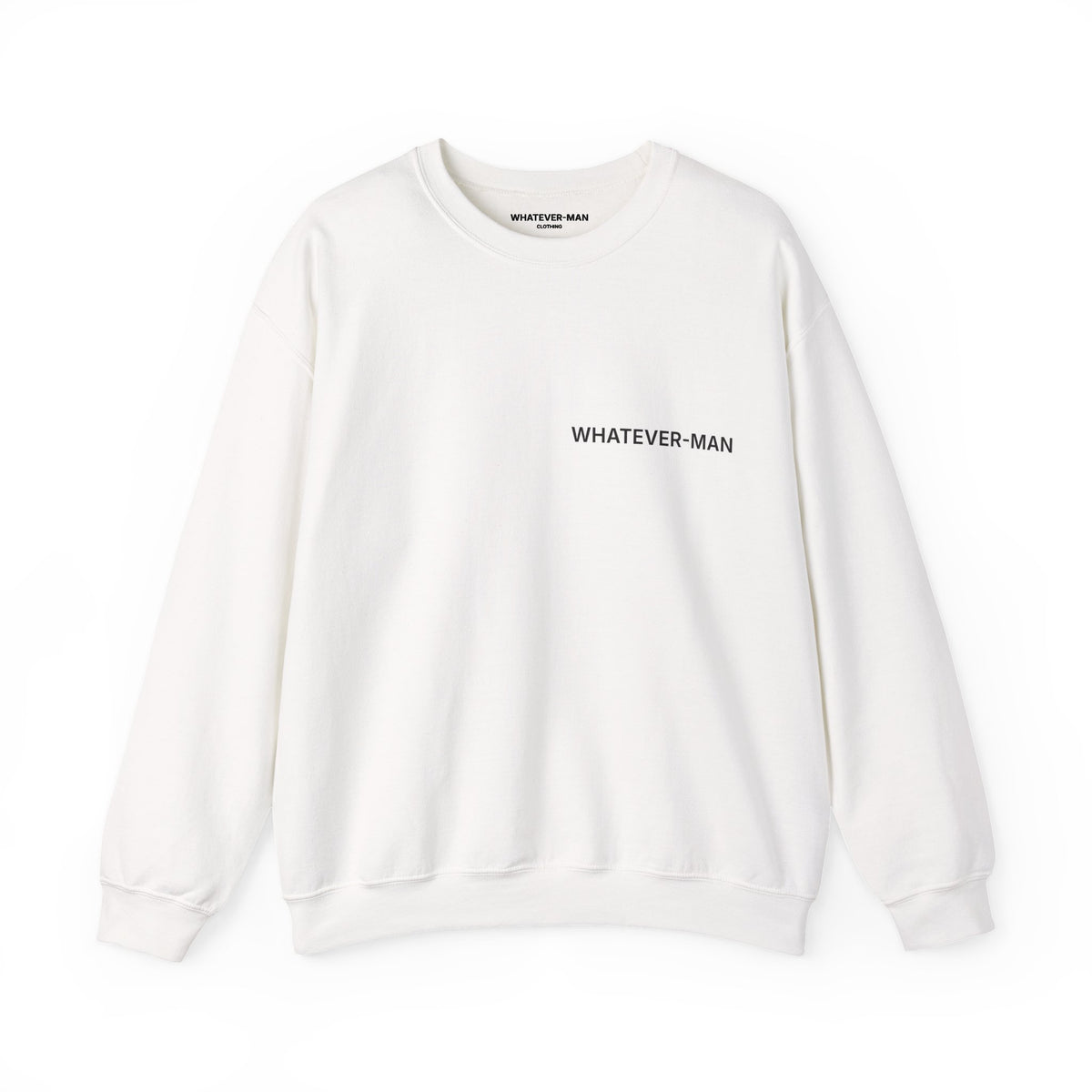 WHATEVER-MAN OFFSET SWEATSHIRT