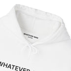 WHATEVER-MAN HOODIE