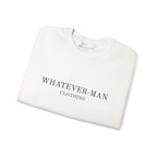 WHATEVER-MAN CLOTHING SWEATSHIRT